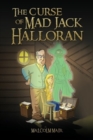 Image for The Curse of Mad Jack Halloran