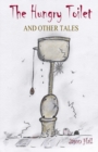 Image for The Hungry Toilet and other tales