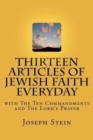 Image for Thirteen Articles of Jewish Faith Everyday : with The Ten Commandments