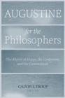 Image for Augustine for the Philosophers