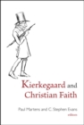 Image for Kierkegaard and Christian Faith