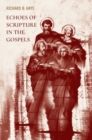 Image for Echoes of Scripture in the Gospels