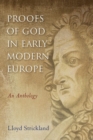 Image for Proofs of God in Early Modern Europe