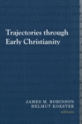 Image for Trajectories through Early Christianity