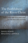 Image for The Faithfulness of the Risen Christ