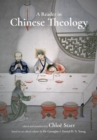 Image for A Reader in Chinese Theology