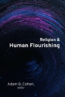 Image for Religion and Human Flourishing