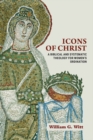 Image for Icons of Christ: A Biblical and Systematic Theology for Women&#39;s Ordination