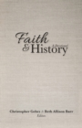 Image for Faith and history  : a devotional