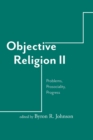 Image for Objective religion  : problems, prosociality, progress