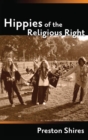 Image for Hippies of the religious right  : from the counterculture of Jerry Garcia to the subculture of Jerry Falwell
