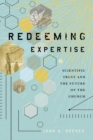 Image for Redeeming expertise  : scientific trust and the future of the church