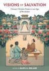 Image for Visions of salvation  : Chinese Christian posters in an age of revolution