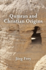 Image for Qumran and Christian Origins