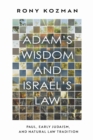 Image for Adam's Wisdom and Israel's Law
