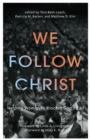 Image for We Follow Christ