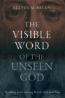 Image for The Visible Word of the Unseen God