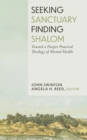 Image for Seeking Sanctuary, Finding Shalom