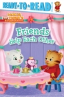 Image for Friends Help Each Other : Ready-to-Read Pre-Level 1