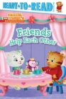 Image for Friends Help Each Other : Ready-to-Read Pre-Level 1