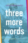 Image for Three More Words