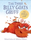 Image for The Three Billy Goats Gruff-the FULL Story