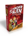 Image for The My Teacher Is an Alien Collection (Boxed Set) : My Teacher Is an Alien; My Teacher Fried My Brains; My Teacher Glows in the Dark; My Teacher Flunked the Planet