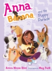 Image for Anna, Banana, and the Puppy Parade