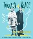 Image for Threads of peace  : how Mahatma Gandhi and Reverend King changed the world