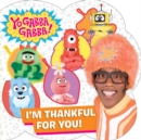 Image for I&#39;m Thankful for You!