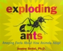 Image for Exploding Ants: Amazing Facts About How Animals Adapt