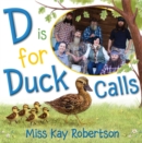 Image for D Is for Duck Calls