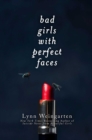 Image for Bad Girls with Perfect Faces