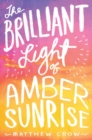 Image for Brilliant Light of Amber Sunrise