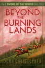 Image for Beyond the Burning Lands
