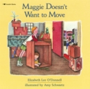 Image for Maggie Does Not Want to Move