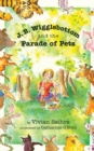 Image for J. B. Wigglebottom and the Parade of Pets : True Ringside Tales, BBQ, and Down-Home Recipies