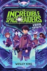 Image for The Incredible Space Raiders from Space!
