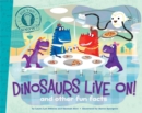 Image for Dinosaurs Live On!
