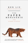 Image for Paper Menagerie and Other Stories