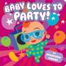 Image for Baby Loves to Party!