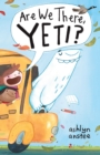 Image for Are We There, Yeti?