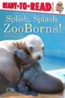 Image for Splish, Splash, ZooBorns! : Ready-to-Read Level 1