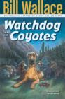 Image for Watchdog and the Coyotes