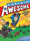 Image for Captain Awesome Goes to Superhero Camp