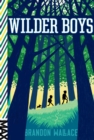 Image for Wilder boys