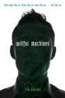 Image for Willful Machines