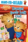 Image for Daniel Feels Left Out : Ready-to-Read Pre-Level 1