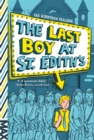 Image for The Last Boy at St. Edith&#39;s