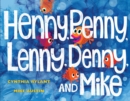 Image for Henny, Penny, Lenny, Denny, and Mike